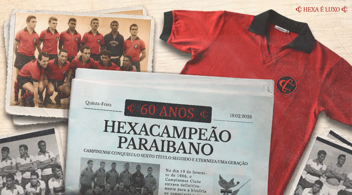 60 ANOS DO HEXACAMPEONATO: A MAIOR HEGEMONIA DO FUTEBOL PARAIBANO
